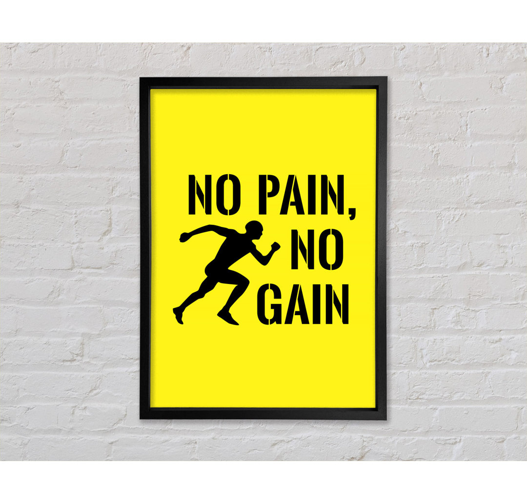 No Pain No Gain 3 - Single Picture Frame Kunstdrucke auf Leinwand