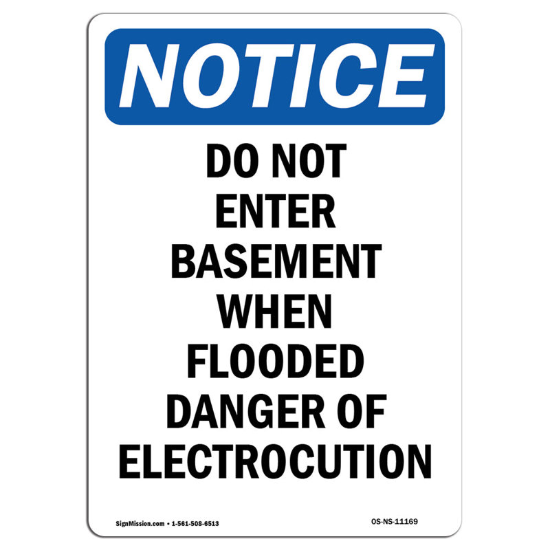 Do Not Enter Basement When Flooded Sign, 18" H x 12" W x 0.1" D