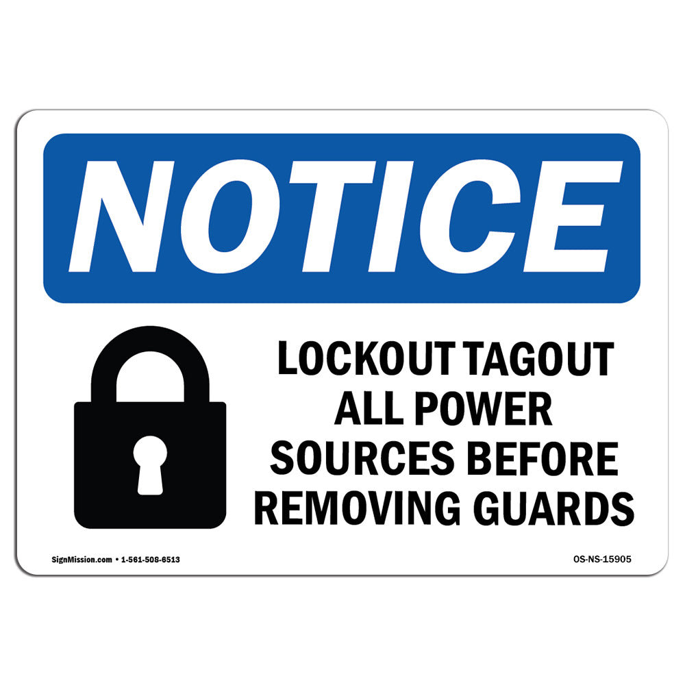 SignMission Notice - Lockout Tagout All Power Sources Sign | Wayfair