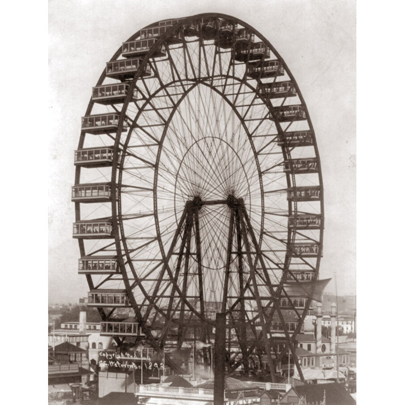 Grande roue de Chicago, 1893, H 24 po x l 18 po