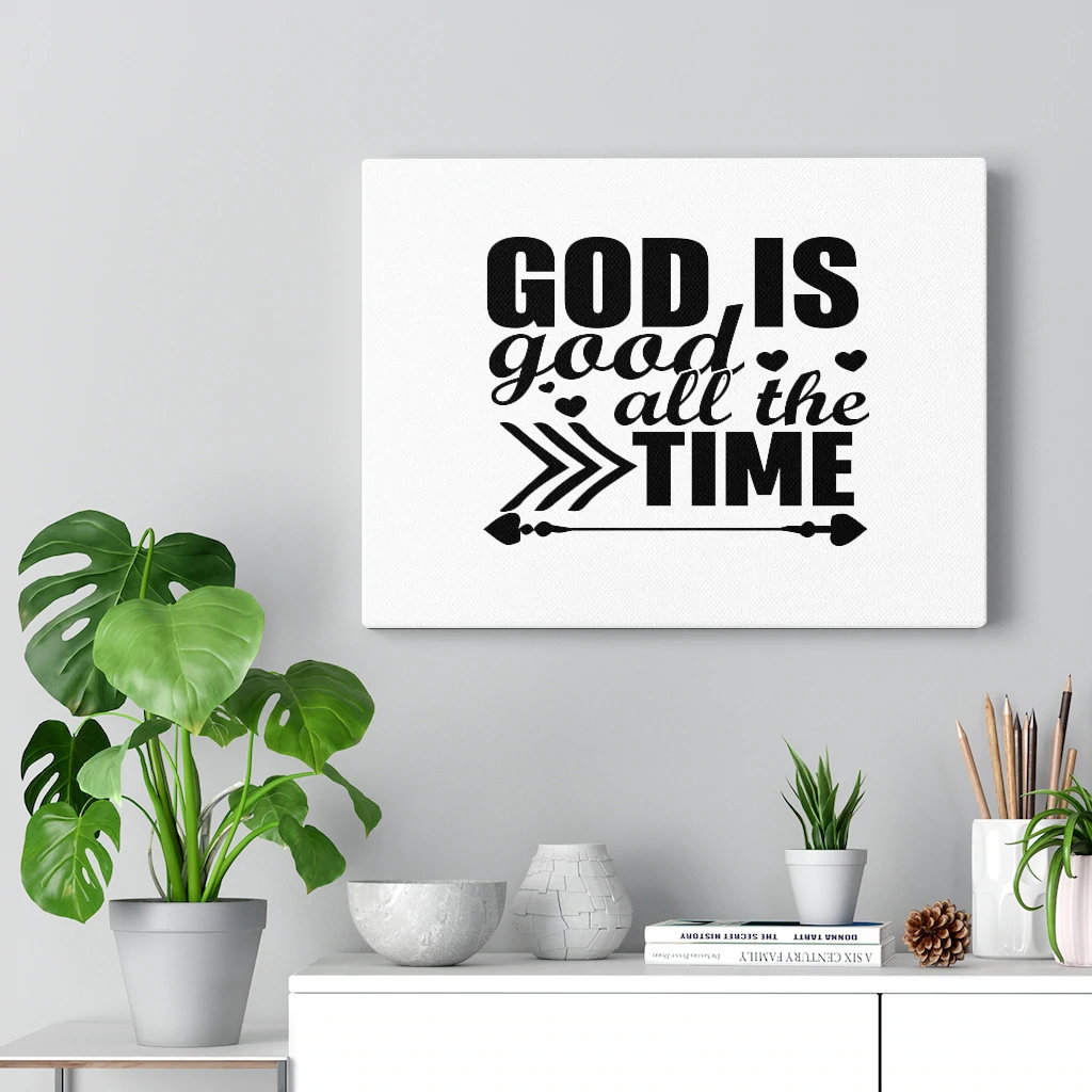 Trinx God Is Good All The Time Christian Wall Art Bible Verse Print