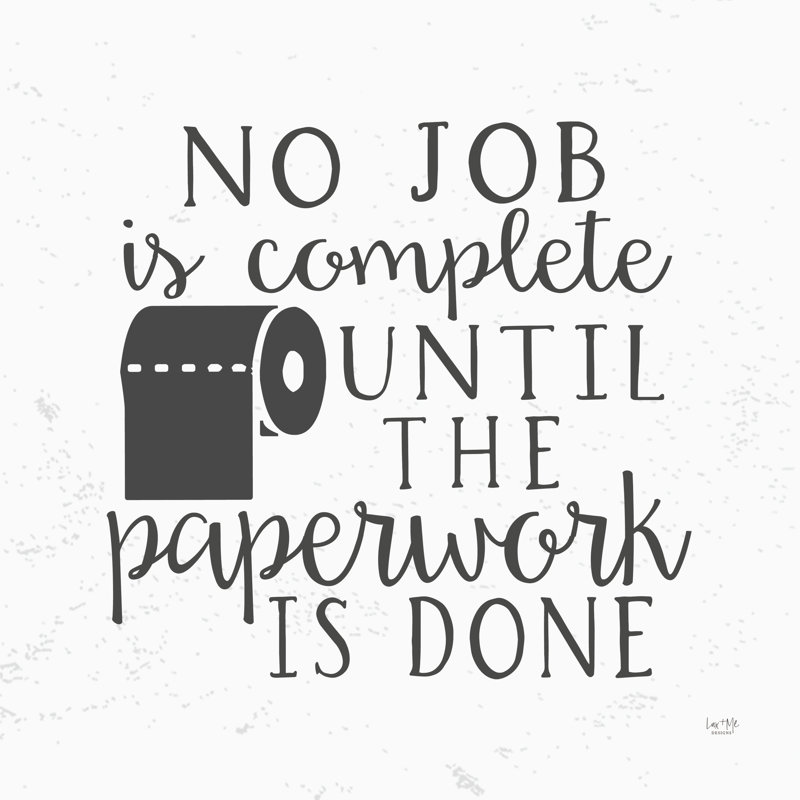 «No Job Is Complet» par Lux + Me Designs - Art textuel sur toile tendue, Toile encadrée noire, Non, H 12 po x l 12 po