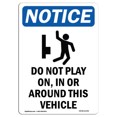 OSHA Notice - Do Not Play On in Sign With Symbol