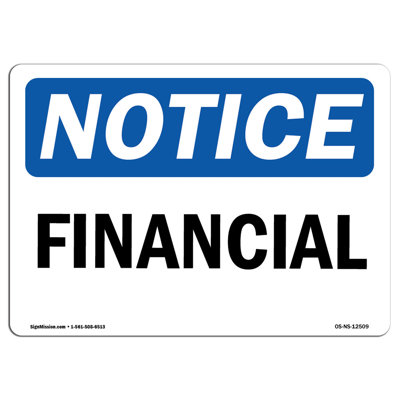 Financial Aluminum Sign 18 x 24