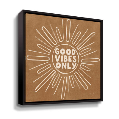 Good Vibes Only - impression
