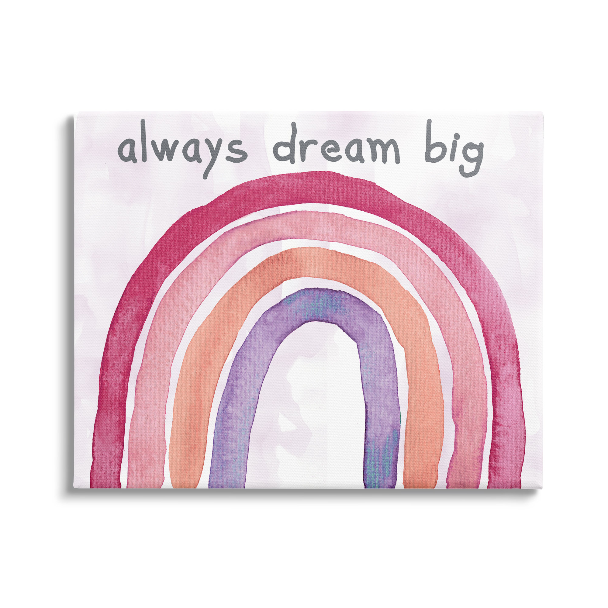 Trinx Always Dream Big Rainbow On Canvas by Kelly Donovan Print | Wayfair