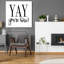 «Yay, Your Here» par imperfect dust - art textuel non encadré-208360858