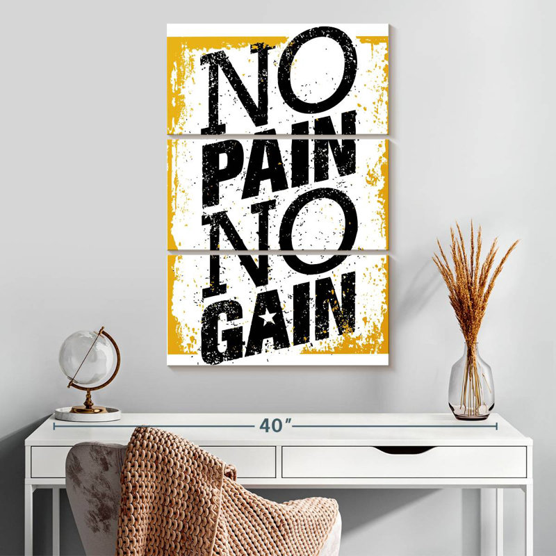 No Pain No Gain Grunge, H 32" x l 20"