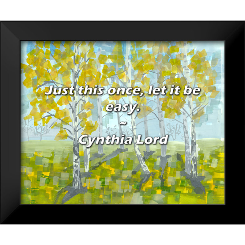 Citation de Cynthia Lord: une seule fois, que ce soit facile.