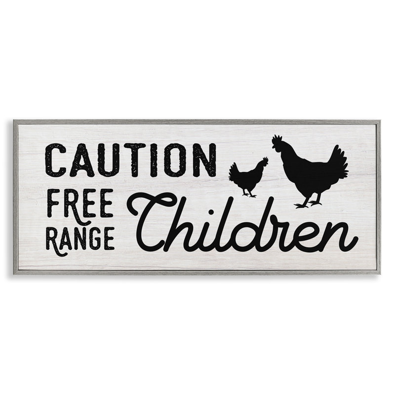 «Attention Free Range Children Sign Family Farm Birds» par Daphne Polselli - impression d'art textuel, H 10 po x l 24 po