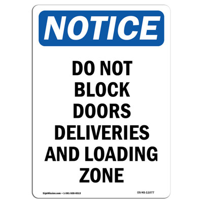 Do Not Block Doors Deliveries Sand Loading Zone Sign