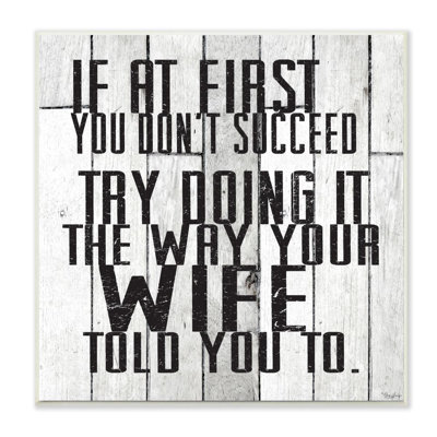 «Do It the Way Your Wife Told You», citation de mariage par Gigi Louise - impression d'art graphique