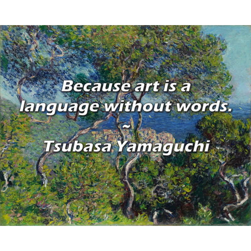 Citation artistique «Parce que l'art est un langage sans mots». Toile tendue par By Tubasa Yamaguchi Gallery