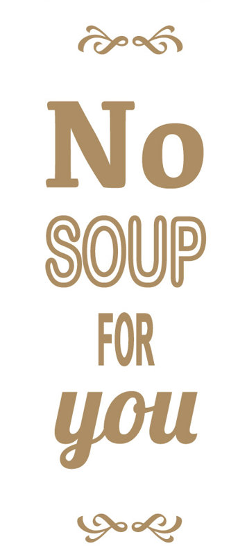 Décalcomanie murale pas de soupe pour vous, H 24 po x l 7 po x P 0,01 po, Brun pâle