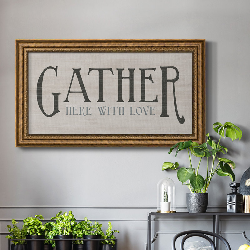 «Gather With Love», art textuel sur toile, H 25 po x l 45 po x P 1 po