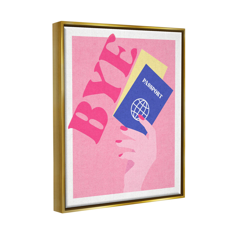 Bye tenant un passeport de voyage par Daphne Polselli - impression sur toile, H 31 po x l 25 po x P 1,7 po
