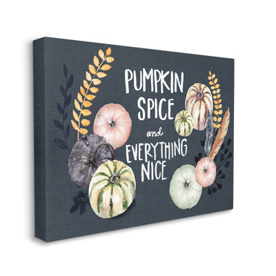Ae-533 " Pumpkin Spice Everything Nice Phrase Autumn Harvest Feathers "
