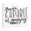 Citation inspirante, «You are capable», art mural-923562079