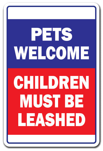 Pets Welcome Children Must Be Leashed Decal