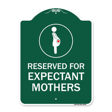 Reserved for Expectant Mother
