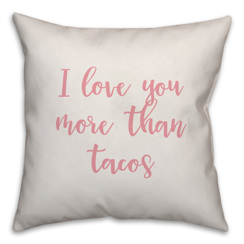  Coussin décoratif I Love You More Than Tacos, Coussin décoratif, Blanc / rose
