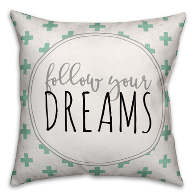  Coussin «Follow Your Dream»
