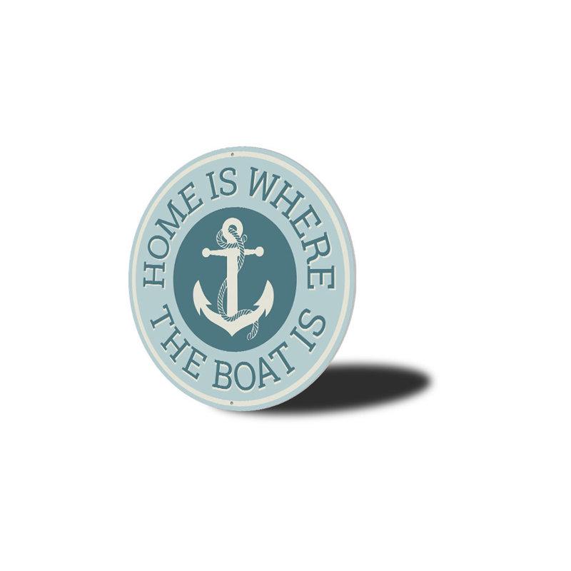 Panneau «Home Is Where The Boat Is» en aluminium, H 12 po x l 12 po x P 0,04 po