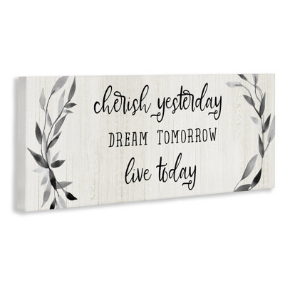 Cherish Dream Live Today Canvas, design by Carol Robinson