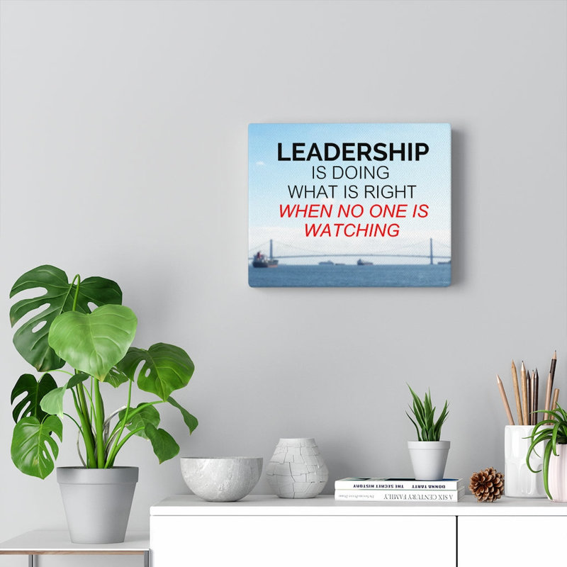 Leadership Is Doing What Is Right - Wrapped Canvas Print, 13cm H x 18cm W
