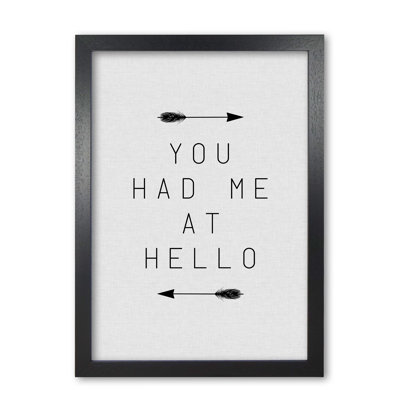 You Had Me At Hello - Print