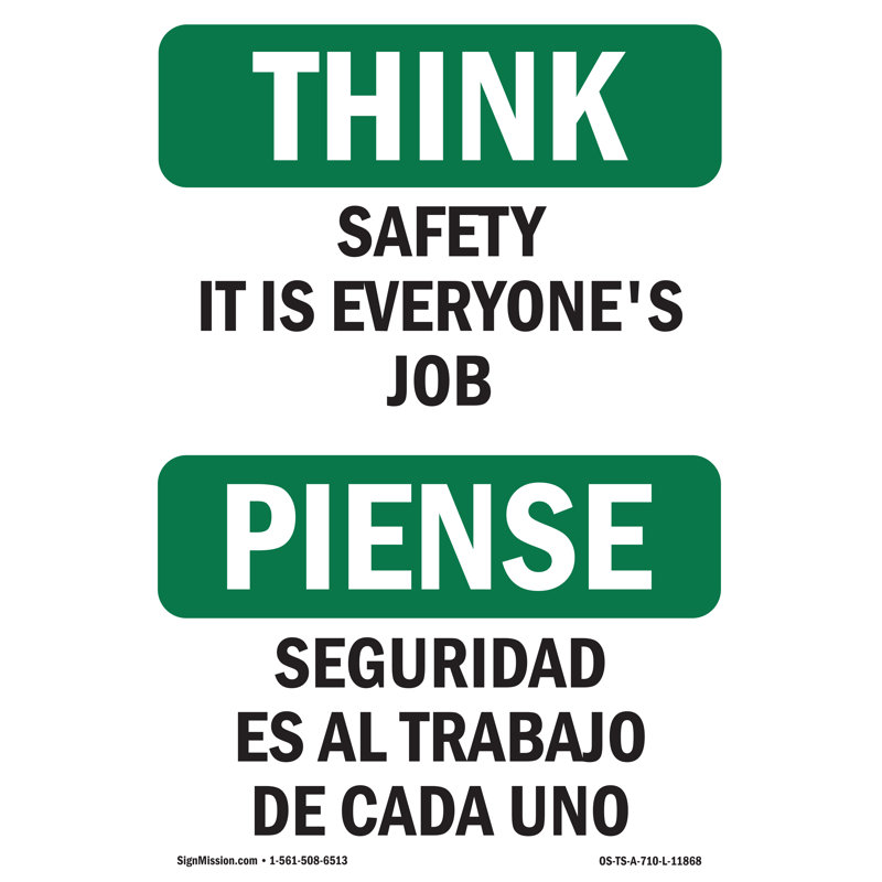 Osha Think Sign - Safety It Is Chacun's Job, H 18 po x l 12 po x P 0,1 po