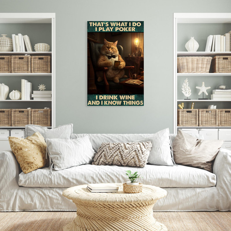 «Cat I Play Poker I Drink Wine» sur toile, H 20 po x l 16 po x P 1,25 po