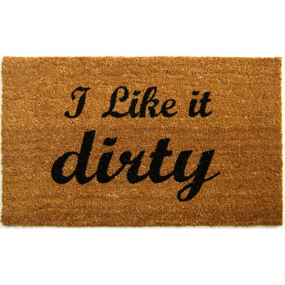 Tapis de porte d'extérieur antidérapant Aremllini I Like It Dirty 30 po x 18 po