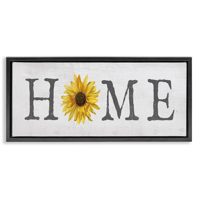 «Rustic Home Text with Sunflower» par Daphne Polselli, Cadre flottant noir de jais, H 11 po x l 25 po