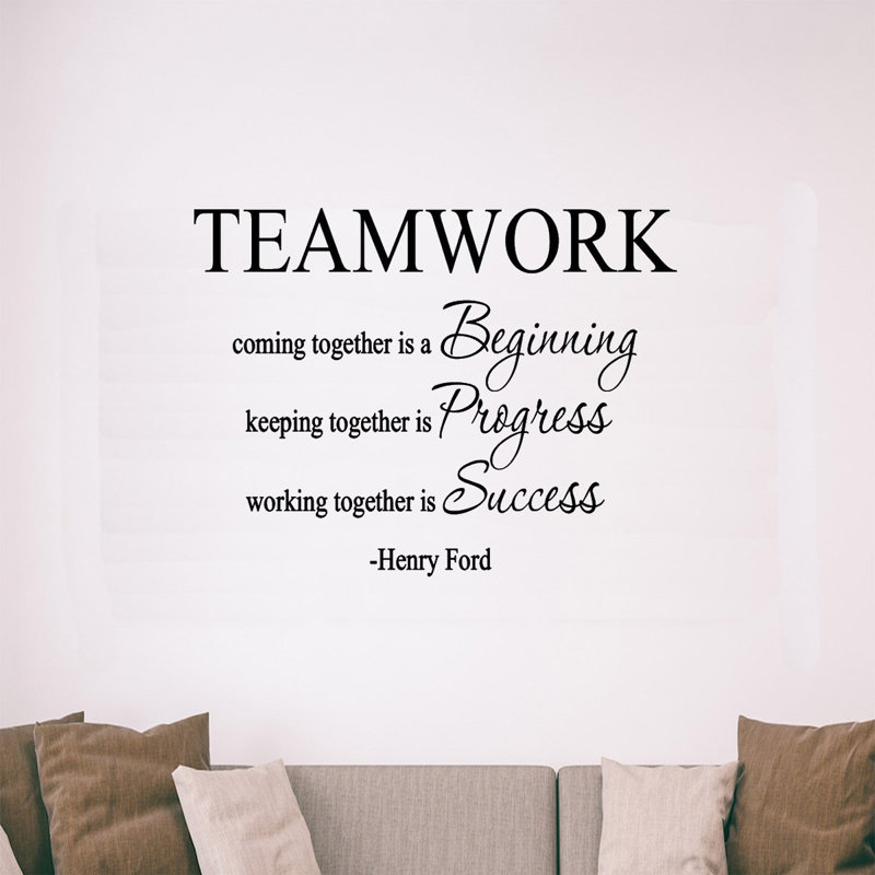 Adhésif décoratif en vinyle «Teamwork Coming Together Is a Commencement» , 22 x 28,5