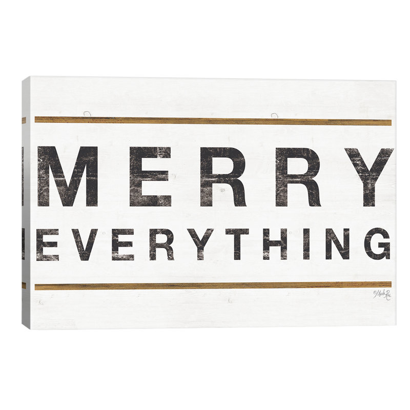 Merry Everything by Marla Rae - Wrapped Canvas Print, 66.04 cm H x 45.72 cm W x 1.91 cm D