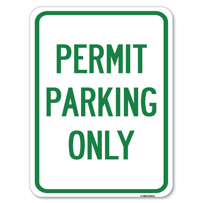 Permis de stationnement seulement / 23313, H 24 po x l 18 po x p 1 po