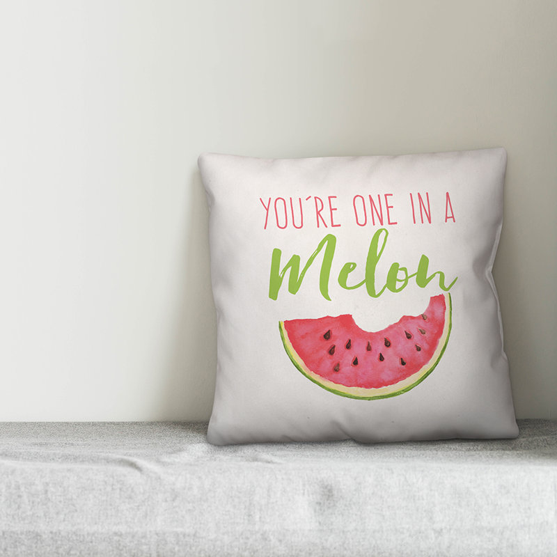  Coussin intérieur / extérieur You'Re One In a Melon