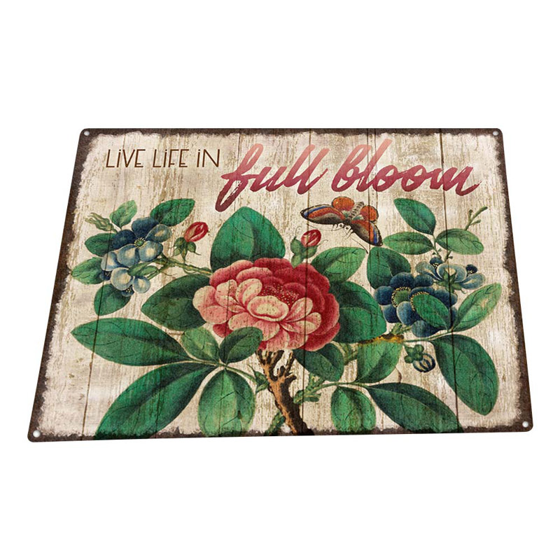 Signe «Live Life in Full Bloom», H 17,2 po x l 23,2 po x P 0,04 po