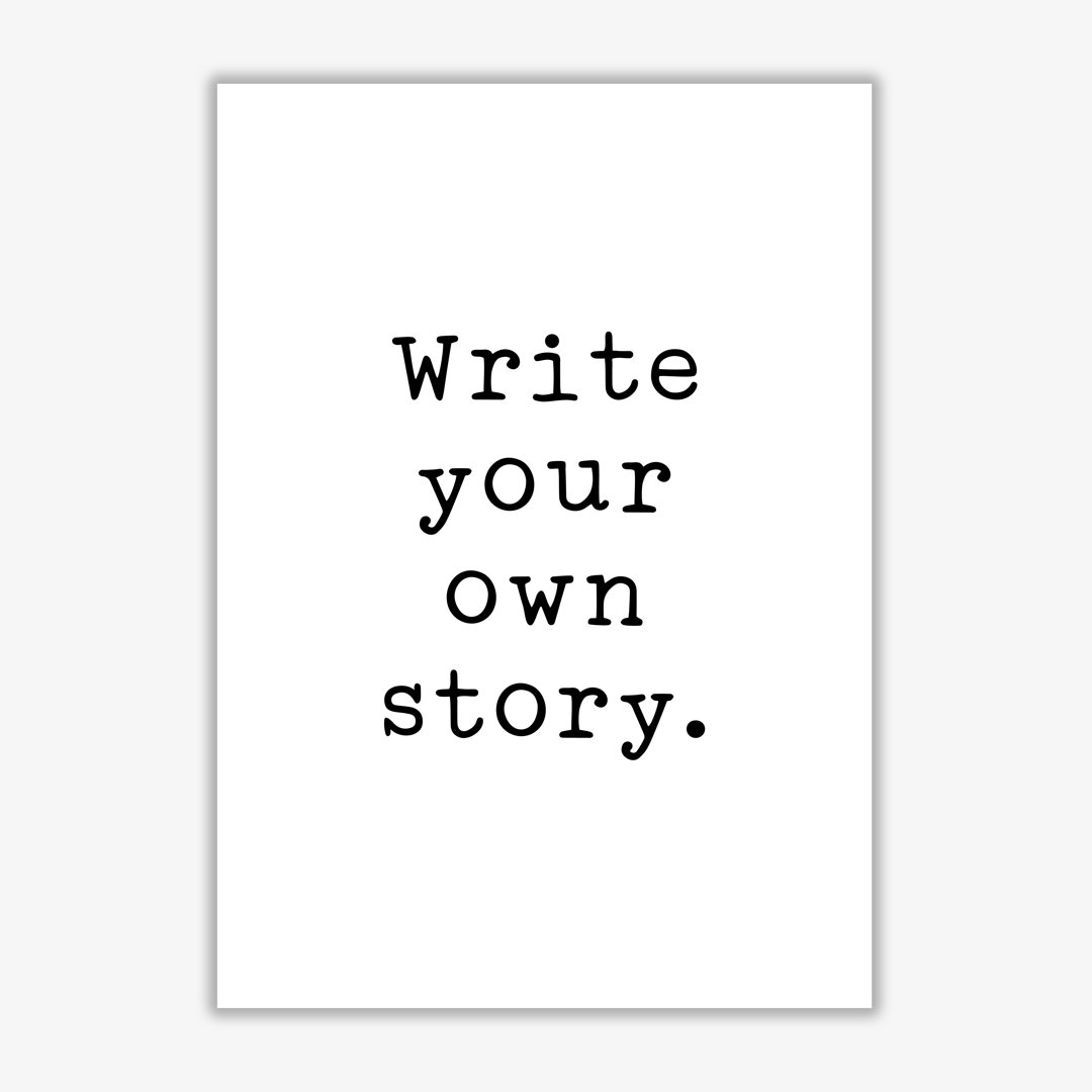 Write Your Own Story - Print