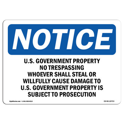 Notice - U.S. Government Property Sign