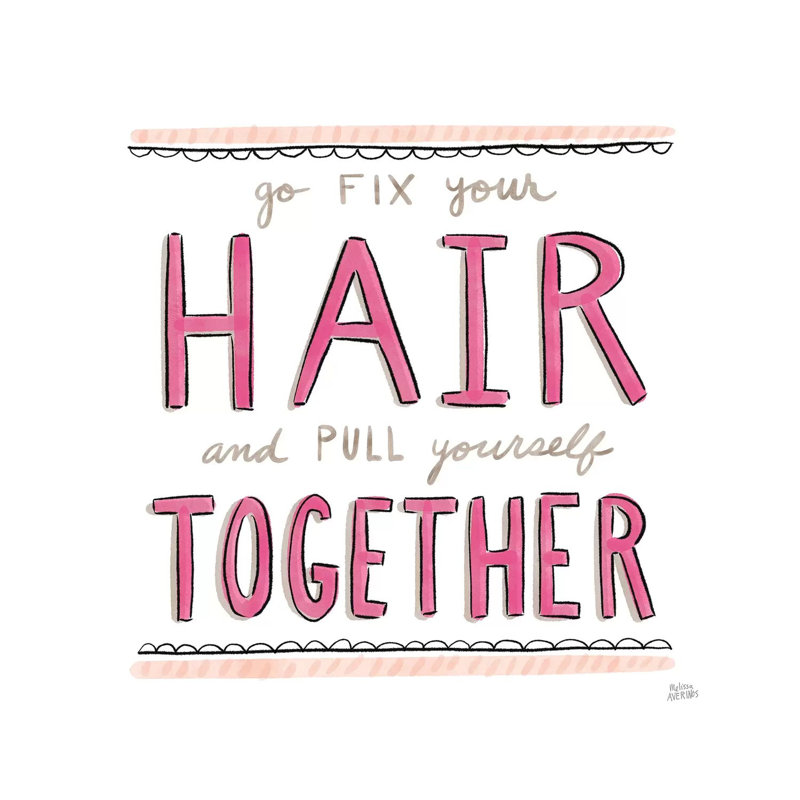Fix Your Hair by Melissa Averinos - Print on Canvas, Wrapped Canvas, 30.48cm H x 30.48cm W x 1.91cm D