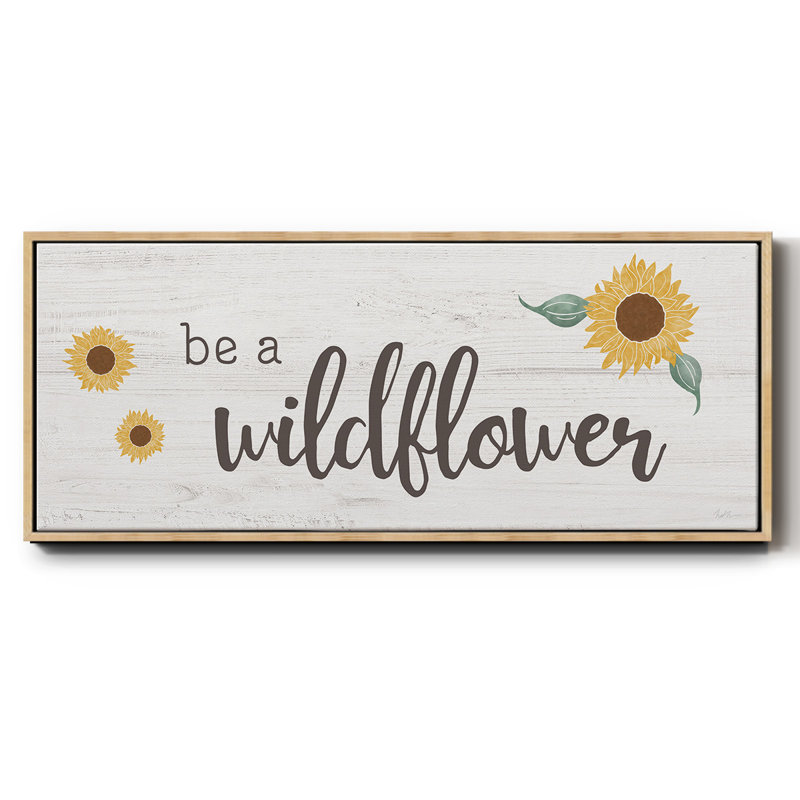 Be a Wildflower - Toile encadrée, H 12 po x l 30 po