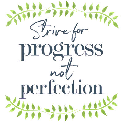 " Progress Perfection "