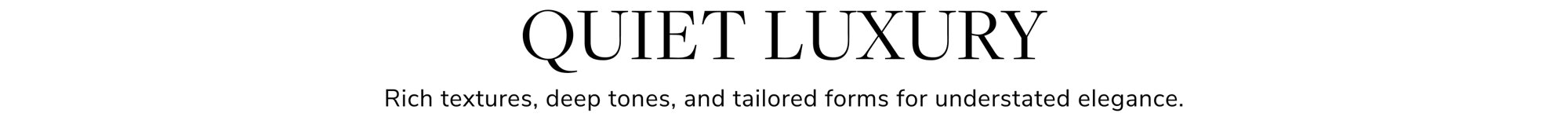 Quiet Luxury Mobile Header