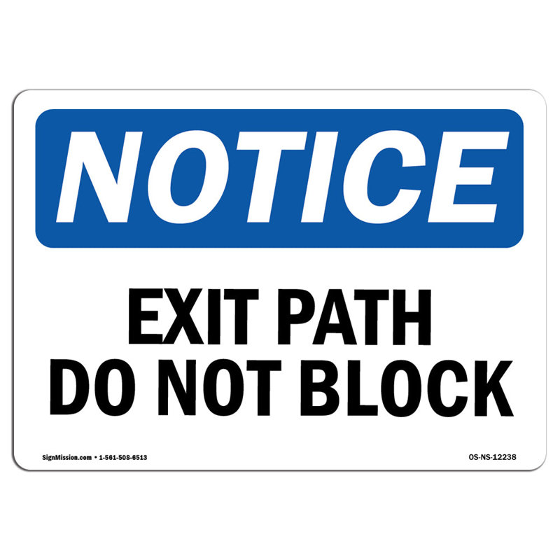 Exit Path Do Not Block Sign, 12"H x 18" W x 0.1" D