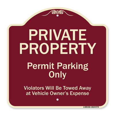 Enseigne Signmission Designer Series - Permis de propriété privée seulement, les contrevenants seront rangés aux frais du propriétaire. Enseigne en aluminium épais de 18 po x 18 po pour protéger votre entreprise fabriquée aux États-Unis