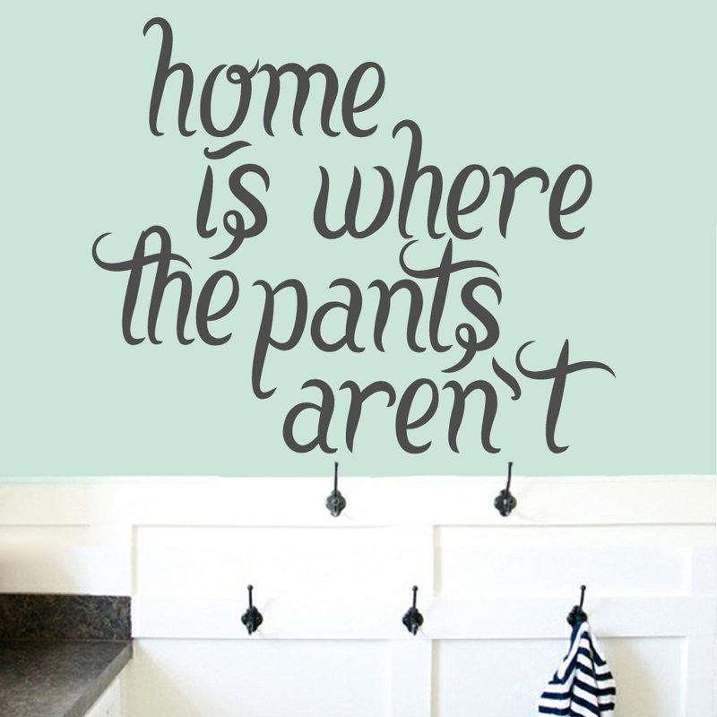 Décalcomanie murale « Home is where the garde » n'est pas, Gris foncé