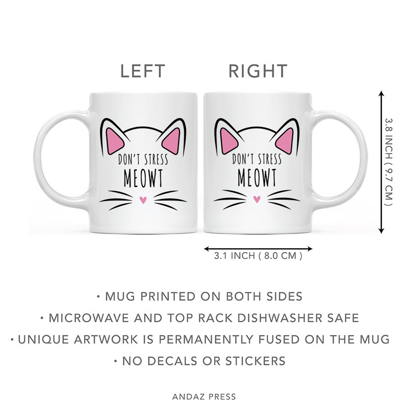 Tasse à café «Funny Cat Lover Naps», « Don't Stress Meowt » - Miaulement sans stress