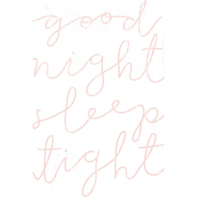 Good Night Sleep Tight - Wrapped Canvas Print, 46cm H x 30cm W x 3.8cm D